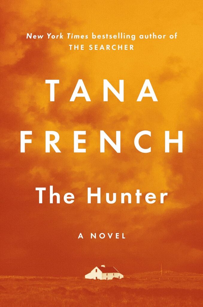 The hunter : a novel